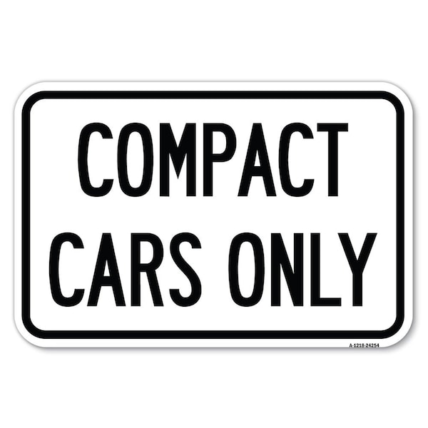 Signmission Safety Sign, 12 in Height, Aluminum, 18 in Length, 24254 A-1218-24254 - main